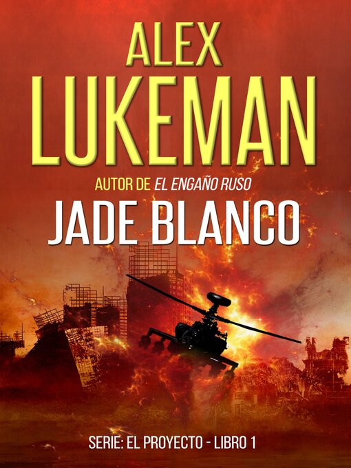 Title details for Jade Blanco. Serie El Proyecto. Libro 1 by Alex Lukeman - Available
